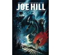 Howard, Zach - Joe Hill: The Graphic Novel Collection