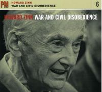 Howard Zinn - War & Civil Disobedience