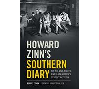 Howard Zinn's Southern Diary: Sit-ins, Civil Rights, and Black Women's Student Activism