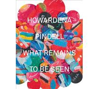 Howardena Pindell: What Remains To Be Seen
