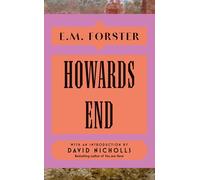 Howards End: With an introduction by David Nicholls, bestselling author of You Are Here