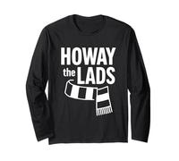 Howay The Lads Geordie Newcastle Toon Long Sleeve T-Shirt