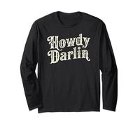 Howdy Darlin Country Western Southern Charm Style Long Sleeve T-Shirt