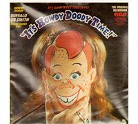 Howdy Doody And Bob Smith With The Howdy Doody Cast - It's Howdy Doody Time
