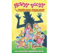 Howdy Doody: The Perilous Pageant