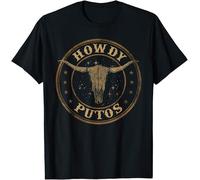 Howdy Putos Cowboy Western Kids Womens Mens T Shirt XL Black