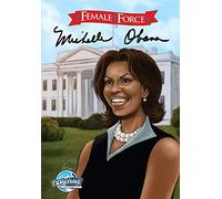 Howe, Ryan - Female Force: Michelle Obama