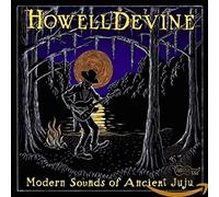 Howell Devine - Modern Sounds of Ancient Juju