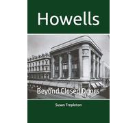 Howells: Beyond Closed Doors