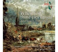 Howells / Birmingham - When First Thine Eies Unveil [New CD]