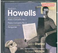 Howells: Piano Concertos, Etc. (Shelley / BBC Symphony Orch. / Hi