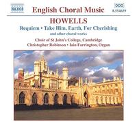 Howells : Requiem and other choral works
