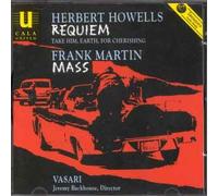 Howells Requiem Frank Martin Mass