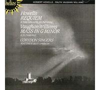 Howells / Vaughan Williams: Requiem & Mass in G Minor