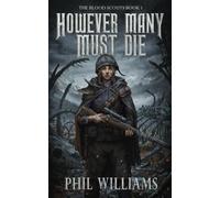 However Many Must Die: 1 (The Blood Scouts)