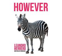 However: Work Could be Remarkable