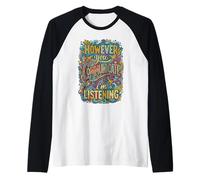 However You Communicate I'm Listening Doodle Art SLP Raglan Baseball Tee