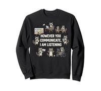 However You Communication Im Listening AAC SLP Raccoon Sweatshirt