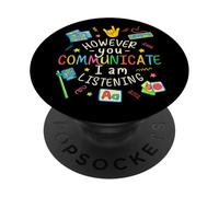 However You Communication Im Listening Speech Therapist SLP PopSockets Adhesive PopGrip
