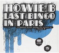 Howie B - Last Bingo in Paris