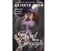 Howl for the Gargoyle: 2 (Monster Smash Agency)