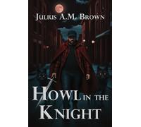 Howl in the Knight