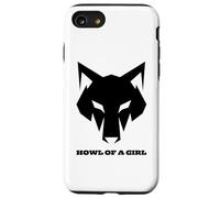 "Howl of a Girl" Funny Wolf for Women or Girls Pun Mothers Case for iPhone SE (2020) / 7/8