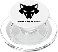 "Howl of a Girl" Funny Wolf for Women or Girls Pun Mothers PopSockets PopGrip for MagSafe