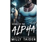 Howl of the Alpha: 1 (Blood Moon Wolves)