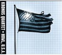 Howl U.S.A. by Kronos Quartet (1996)