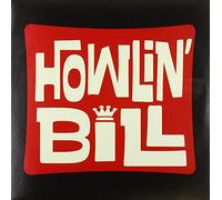 Howlin' Bill - Howl [Vinyl LP] [VINYL]