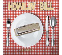Howlin' Bill - Hungry