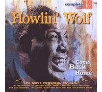HOWLIN' WOLF - Come Back Home by HOWLIN' WOLF (2004-03-09)