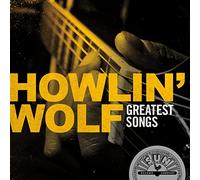 Howlin' Wolf - Greatest Songs