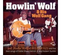 HOWLIN WOLF & HIS WOLF GANG: FEAT. HOWLIN WOLF AT 1815 CLUB 197 - CD BRAND NEW