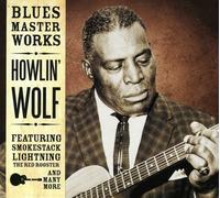 Howlin' Wolf - Howlin' Wolf - Blues Master Works