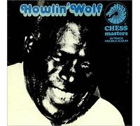 Howlin' Wolf - Howlin' Wolf - Chess Blues Masters Series