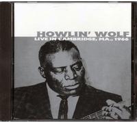 Howlin' Wolf - Live In Cambridge, MA., 1966 [Vinyl LP]