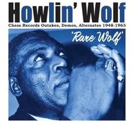 Howlin' Wolf - Rare Wolf 1948 To 1963 (2cd)
