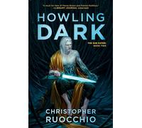 Howling Dark: The Sun Eater: Book Two: 2