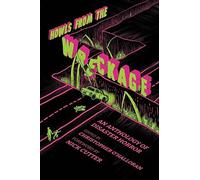 Howls From the Wreckage: An Anthology of Disaster Horror