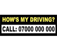 How's My Driving Vehicle Warning Sign Self Adhesive Gloss Sticker 320mm x 125mm Any Phone Number Can Be Added