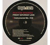Hoxton Whores - Friday Saturday Love [12" VINYL]