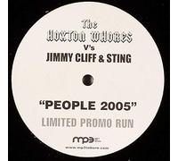 Hoxton Whores vs. Jimmy Cliff & Sting - People 2005-12"