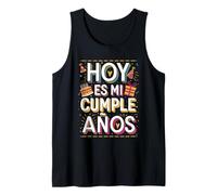 Hoy ES Mi Cumpleaños Camiseta Divertida Tank Top