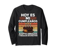 Hoy Es Mi Cumpleaños Cash Humor Fiesta Birthday Party Pastel Long Sleeve T-Shirt