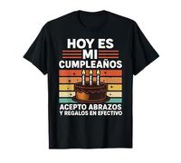 Hoy Es Mi Cumpleaños Cash Humor Fiesta Birthday Party Pastel T-Shirt