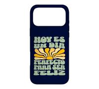 Hoy ES Un Día Perfecto para Ser Feliz Retro Spanish Quote Case for iPhone 17 Pro Max