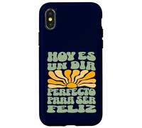 Hoy ES Un Día Perfecto para Ser Feliz Retro Spanish Quote Case for iPhone X/XS