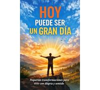 Hoy puede ser un gran día